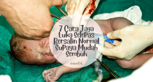 jaga luka bersalin supaya mudah sembuh